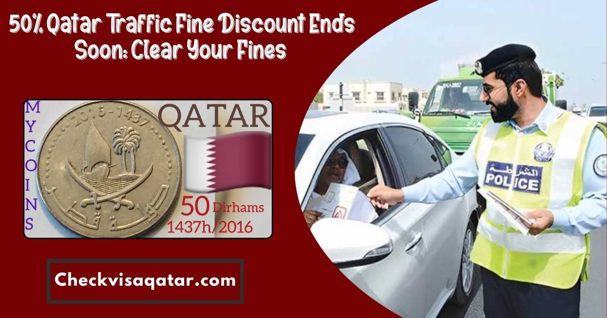 50% Qatar Traffic Fine Discount Ends Soon: Clear Your Fines 