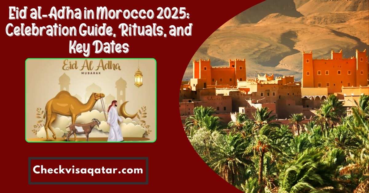 Eid al-Adha in Morocco 2025: Celebration Guide, Rituals, and Key Dates