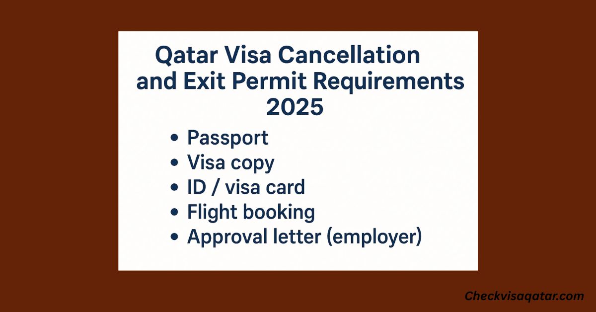 Qatar Visa Cancellation and Exit Permit Requirements 2025