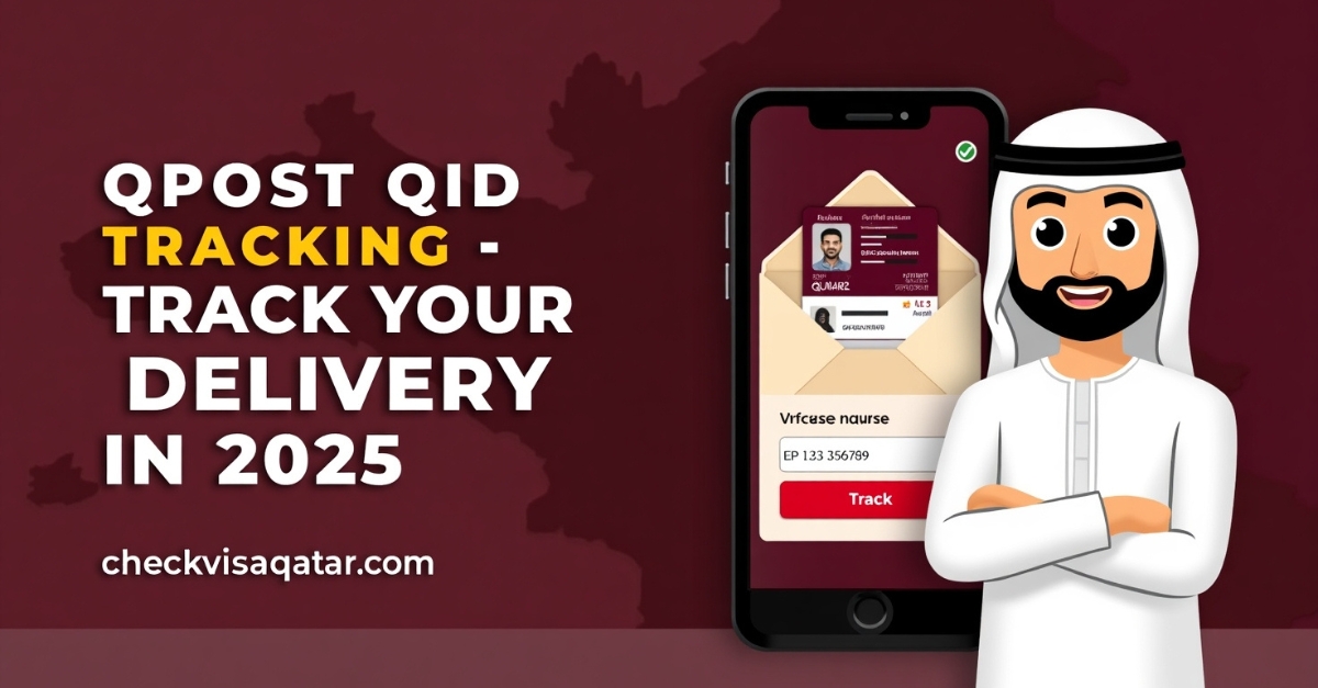 QPost QID Tracking 2025 – How to Track Qatar Visa Delivery Status